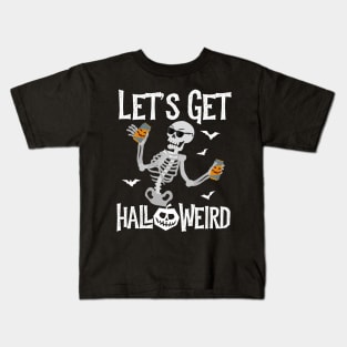 Let's Get Halloweird Kids T-Shirt